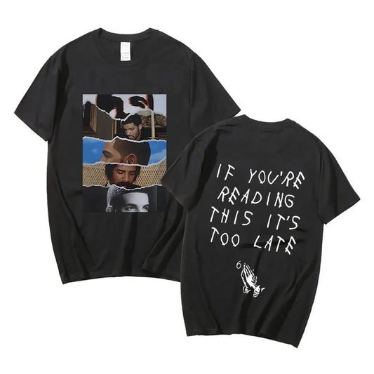 Oversized If You're Reading This It's Too Late T-Shirt